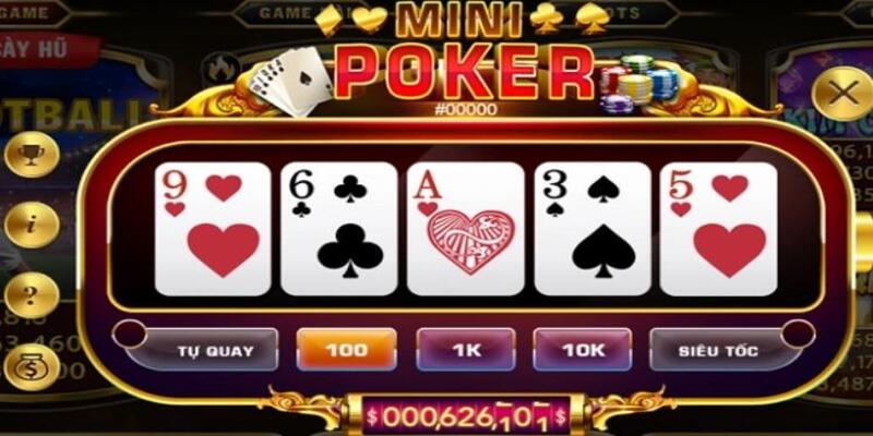 Tổng quan về tựa game Mini Poker